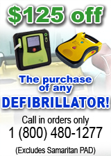 $125 OFF AND DEFIBRILLATOR (CALL IN ORDERS ONLY)