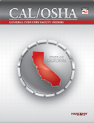 Cal/OSHA General Industry Safety Orders with Selected Electrical Safety Orders